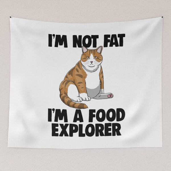 Item preview, I'm Not Fat I'm A Food Explorer Chonk designed and sold by Bendthetrend.