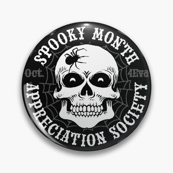 Item preview, Spooky Month Appreciation Society designed and sold by SpreadForSatan.