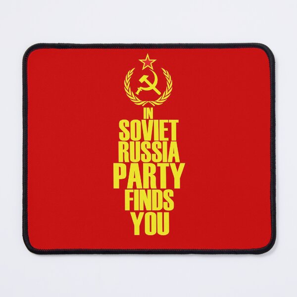Item preview, In Soviet Russia Party Finds You designed and sold by TravelScientist.