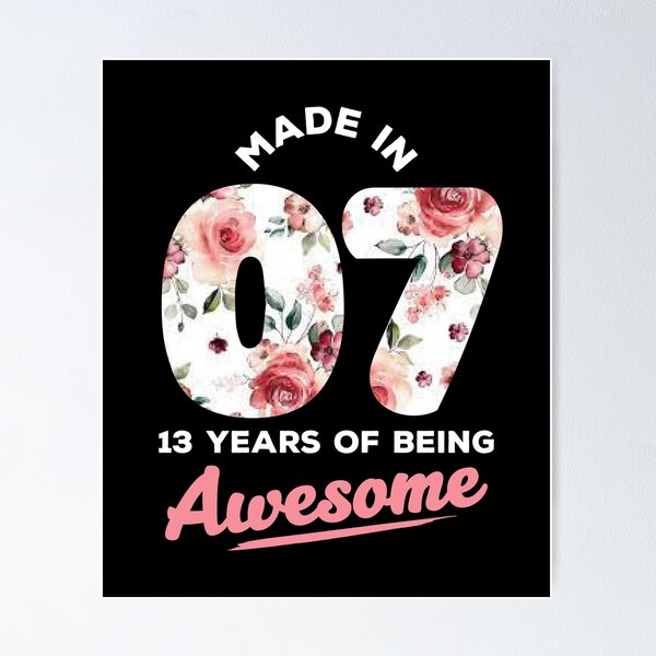 Item preview, 13 Year Old Girl Gifts For 13th Birthday Gift Born In 2007 made in 07 - 13 years of being awesome designed and sold by ferdaousseshop.