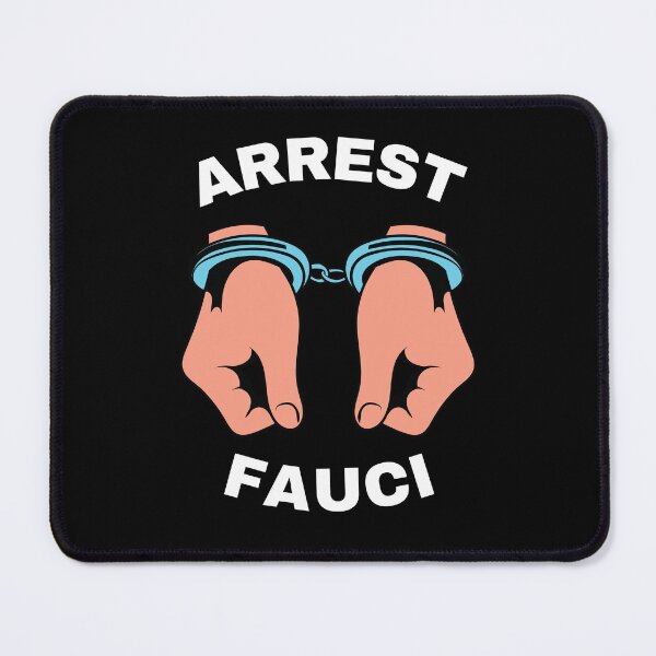 Item preview, Arrest Fauci Anti Dr. Fauci designed and sold by HQ Prints.