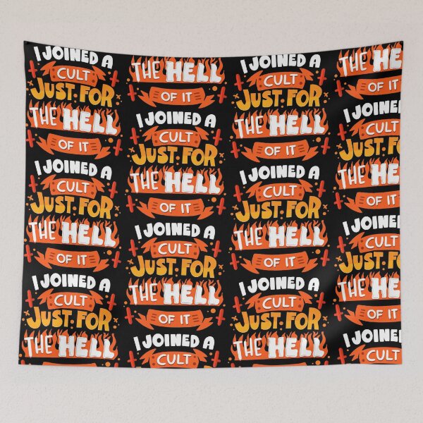 Item preview, I Joined A Cult Just For The Hell Of It designed and sold by anziehend.