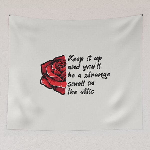 Item preview, Keep it up and You'll be a Strange Smell in the Attic designed and sold by kindxinn.