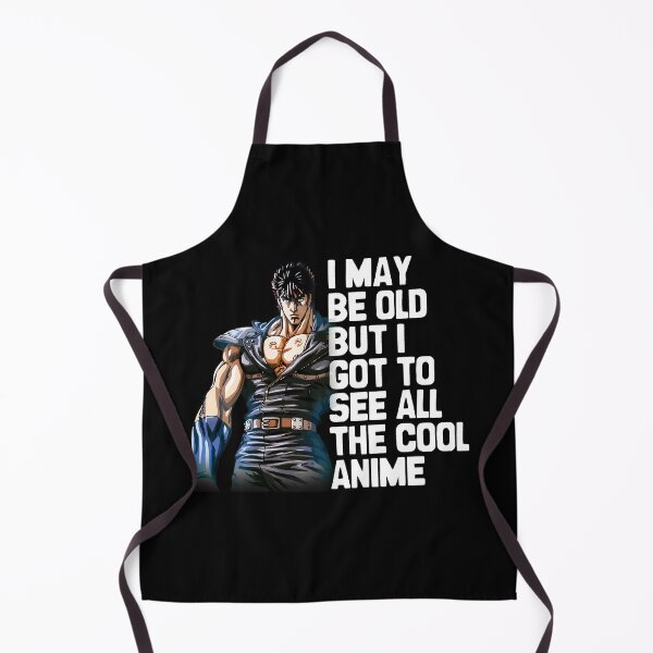 Item preview, I May Be Old But I Got To See All The Cool Anime - FistOfTheNorthStar, Omae Wa Mou Shindeiru designed and sold by The Shonen Spot.