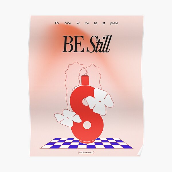 Be Still Poster