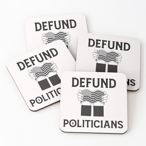 Item preview, Defund politicians- libertarian Anti-government political, defund politicians 2021 designed and sold by Designs Of all kinds.