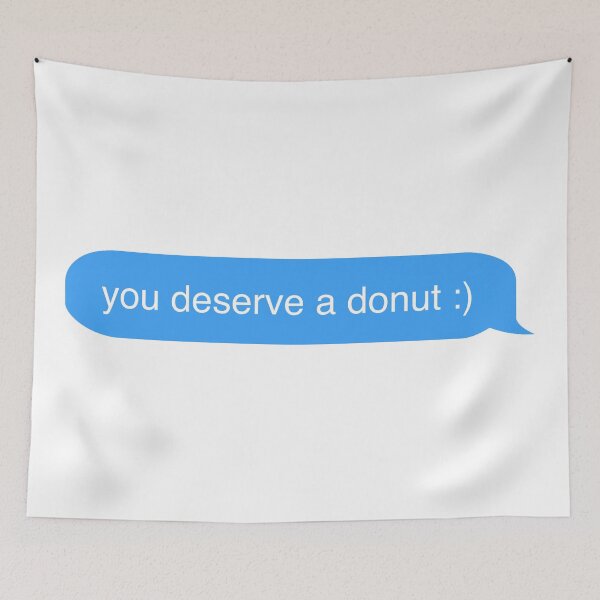 Aperçu de l'œuvre tu mérites un donut imessage créée et vendue par Maple Design Studio.