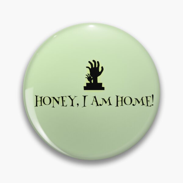 Item preview, Honey, I am home! designed and sold by Dead-Moroz.