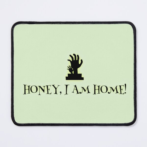 Item preview, Honey, I am home! designed and sold by Dead-Moroz.