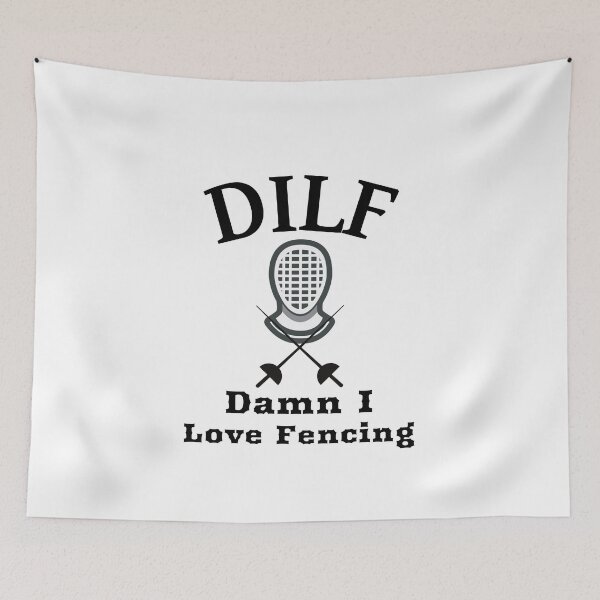 Item preview, DILF Damn I Love Fencing designed and sold by SewnMemories.