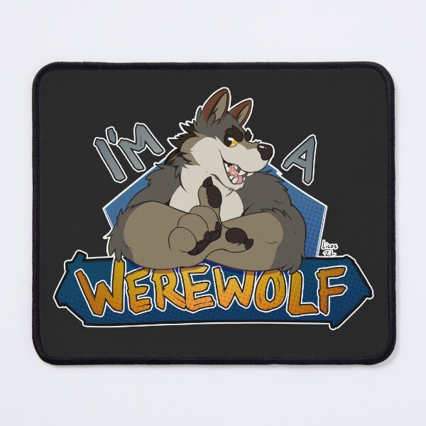 I'm a werewolf, brown Mouse Pad