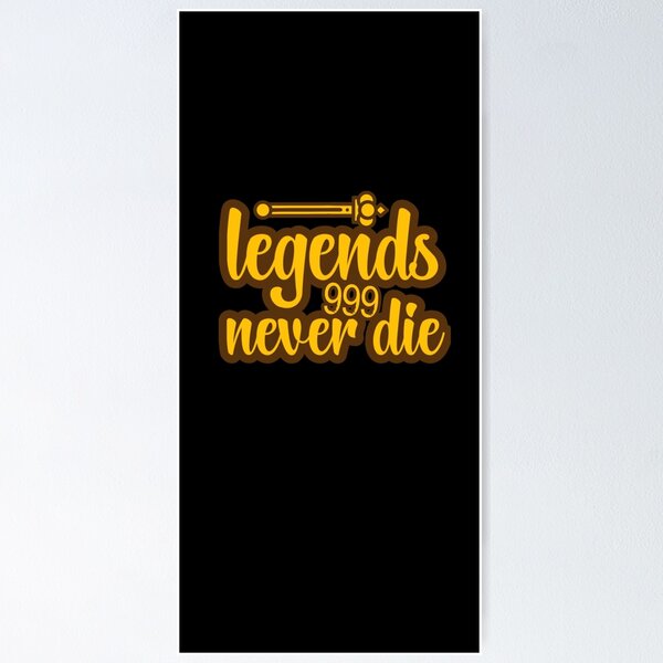 Legends never die 999 Sticker for Sale by Venom55555