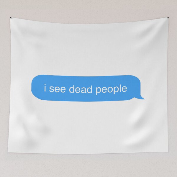Aperçu de l'œuvre je vois des morts sixième sens citation imessage créée et vendue par Maple Design Studio.