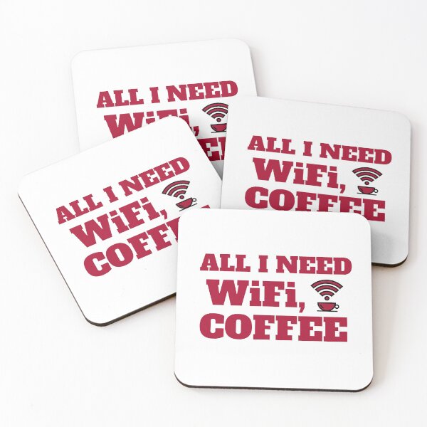 Item preview,  ALL I NEED WiFi, COFFEE designed and sold by kh0l0d.
