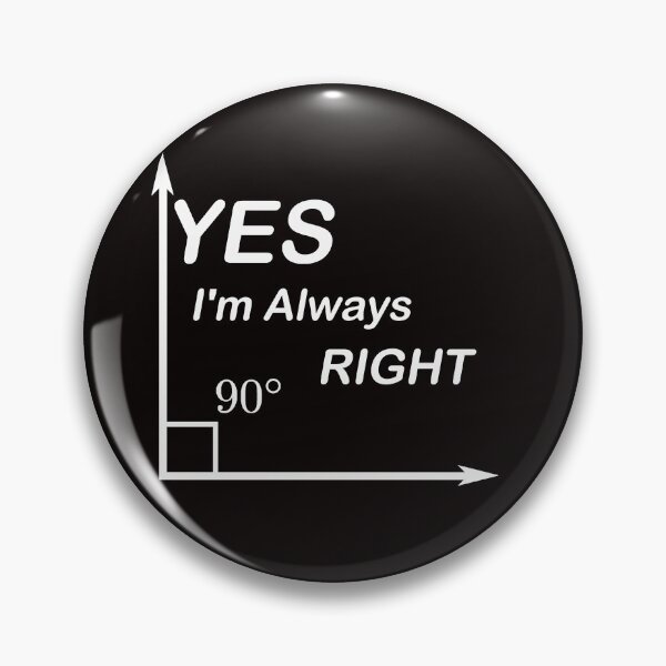 Item preview, Yes I'm Always Right waleed  designed and sold by waleedmuastafa.