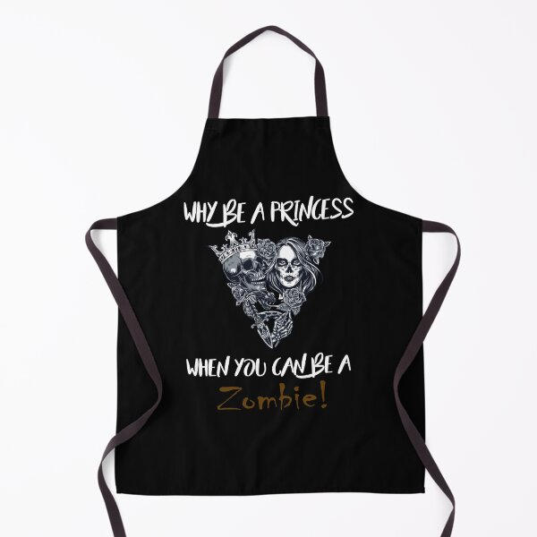 Item preview, Why be a princess when you can be a Zombie Halloween Cool Gift idea - Funny designed and sold by Yonshop.