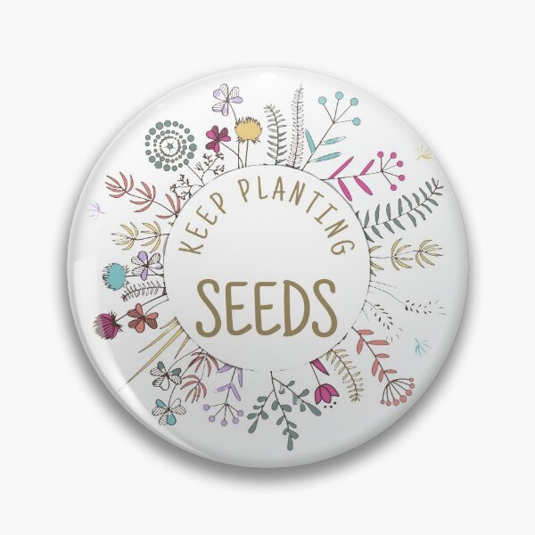 Item preview, Keep Planting Seeds designed and sold by Y-Muqsit.