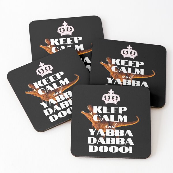 Item preview, Keep Calm and Yabba Dabba Dooo! designed and sold by GoPublicTeam.