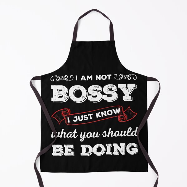 Item preview, I am not bossy I just know what you should be doing designed and sold by narilex.
