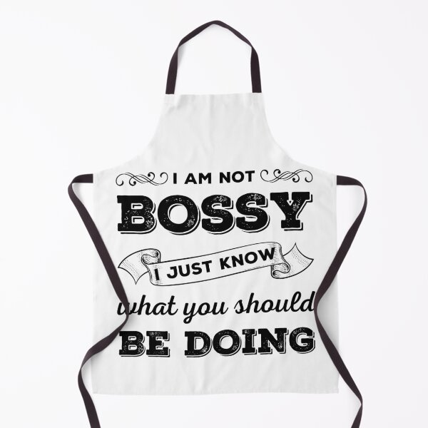 Item preview, I am not bossy I just know what you should be doing designed and sold by narilex.
