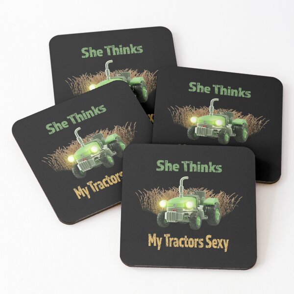 Item preview, She thinks my Tractors Sexy designed and sold by david parry.