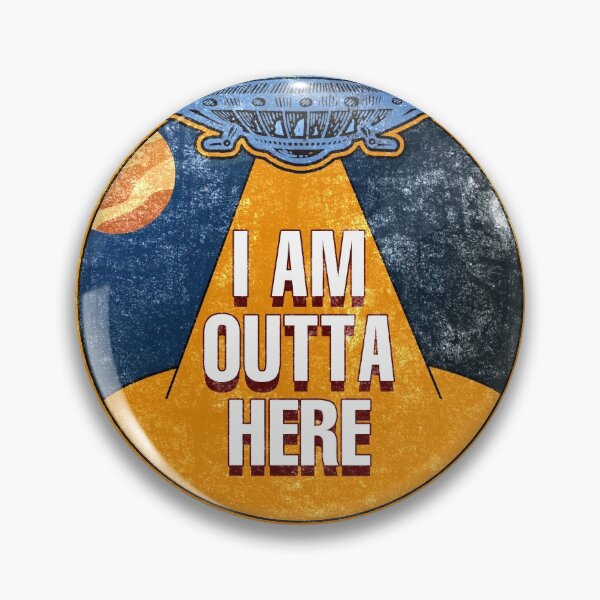 Item preview, I Am Outta Here Funny UFO Alien Saucer Graphic designed and sold by SpookshowDesign.