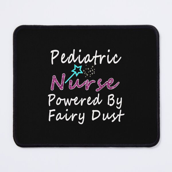 Item preview, Pediatric Nurse Powered By Fairy Dust Gift designed and sold by frischmanjose.