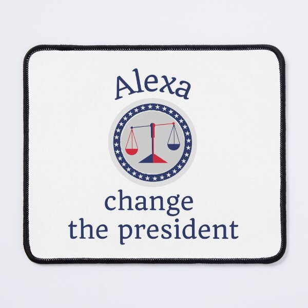 Item preview, Alexa, Change The President designed and sold by Auntieck.