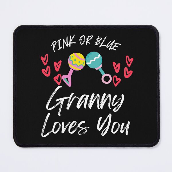 Item preview, Copy of Pink or Blue Granny Loves You designed and sold by Peter Stawicki.