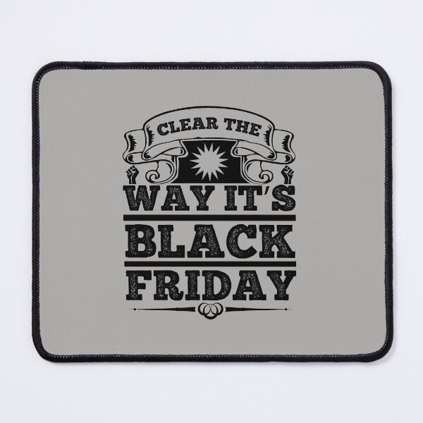 Clear the Way Mouse Pad