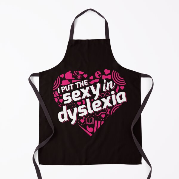 Item preview, i put the sexy in dyslexia designed and sold by justplainwords.