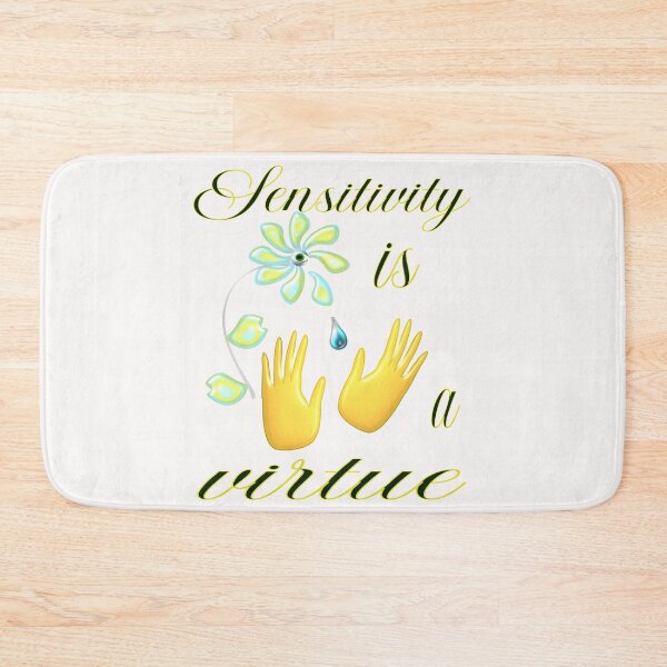 Item preview, Sensitivity is a virtue designed and sold by CottagePop.