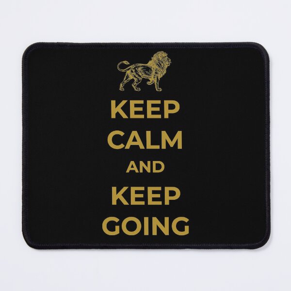 Item preview, Keep Calm And Keep Going designed and sold by mostanesta.