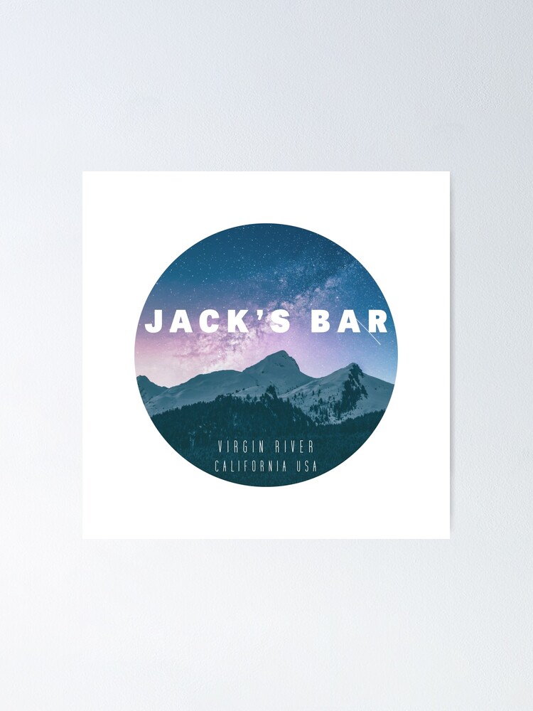 "Jack's Bar Virgin River" Poster for Sale by Digira Redbubble