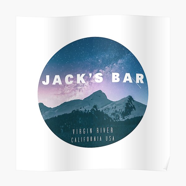 "Jack's Bar Virgin River" Poster by Digira Redbubble