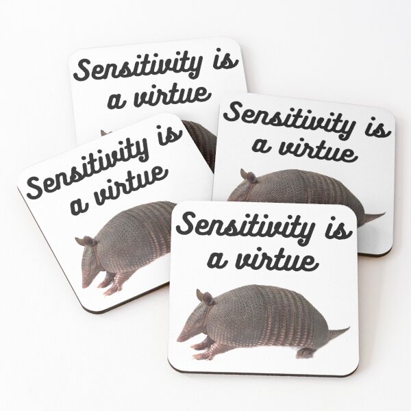 Item preview, Sensitivity is a virtue, funny, joke designed and sold by HazardPaay.