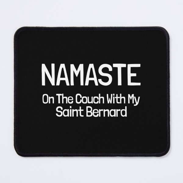 Item preview, Namaste On The Couch With My Saint Bernard Gift designed and sold by Guarddogdrive.