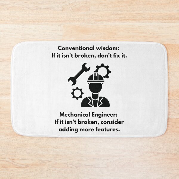 Item preview, Mechanical Engineer Joke designed and sold by Sci-Ninja-Blog.