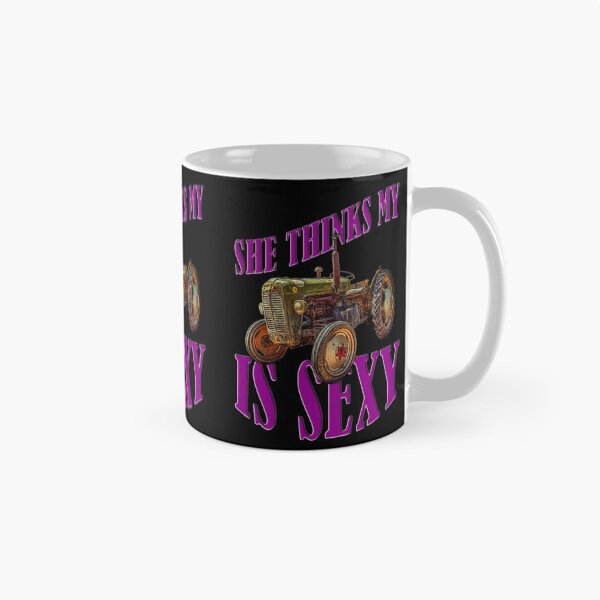 Item preview, She Thinks My Tractor Is Sexy designed and sold by Your Favorite Shop.