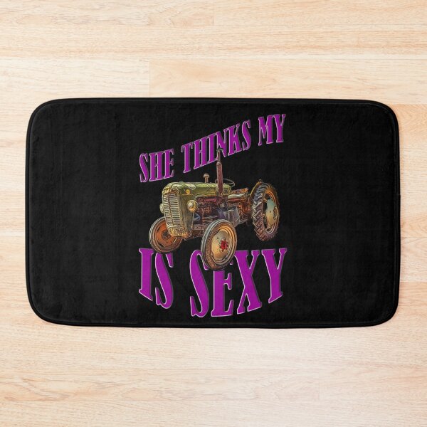 Item preview, She Thinks My Tractor Is Sexy designed and sold by Your Favorite Shop.