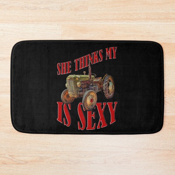 Item preview, She Thinks My Tractor Is Sexy designed and sold by Your Favorite Shop.