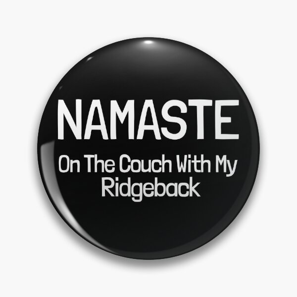 Item preview, Namaste On The Couch With My Rhodesian Ridgeback  designed and sold by Guarddogdrive.