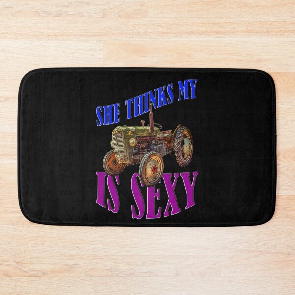 Item preview, She Thinks My Tractor Is Sexy designed and sold by Your Favorite Shop.