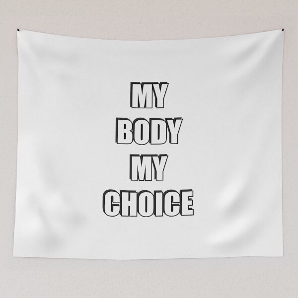 Item preview, My body my choice  designed and sold by Inspirationmotivation.