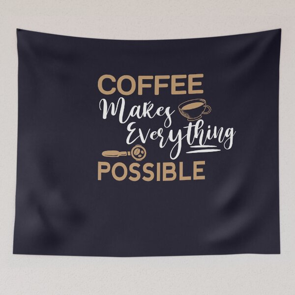 Item preview, coffee makes everything possible shirt , gift for friend, gift for girl friend , gift for boyfriend ,for coffee lovers designed and sold by jake aff47.