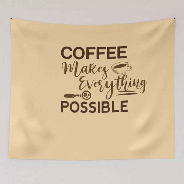 Item preview, coffee makes everything possible shirt , gift for friend, gift for girl friend , gift for boyfriend ,for coffee lovers designed and sold by jake aff47.