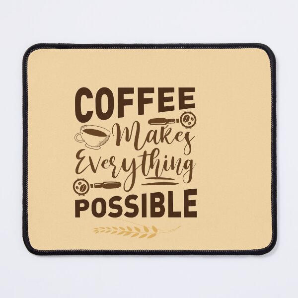 Item preview, coffee makes everything possible shirt , gift for friend, gift for girl friend , gift for boyfriend ,for coffee lovers designed and sold by jake aff47.