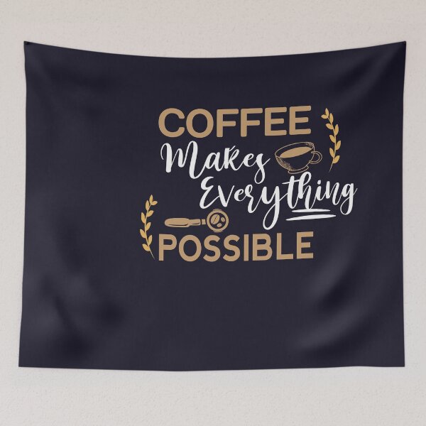 Item preview, coffee makes everything possible shirt , gift for friend, gift for girl friend , gift for boyfriend ,for coffee lovers designed and sold by jake aff47.