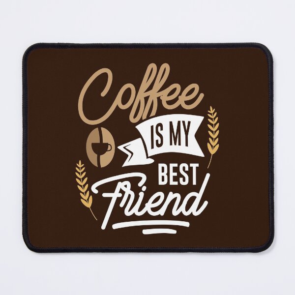 Item preview, coffee is my best friend shirt , gift for friend, gift for girl friend , gift for boyfriend ,for coffee lovers designed and sold by jake aff47.