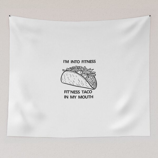 Item preview, I'm Into fit'nes taco in my mouth designed and sold by miarak.